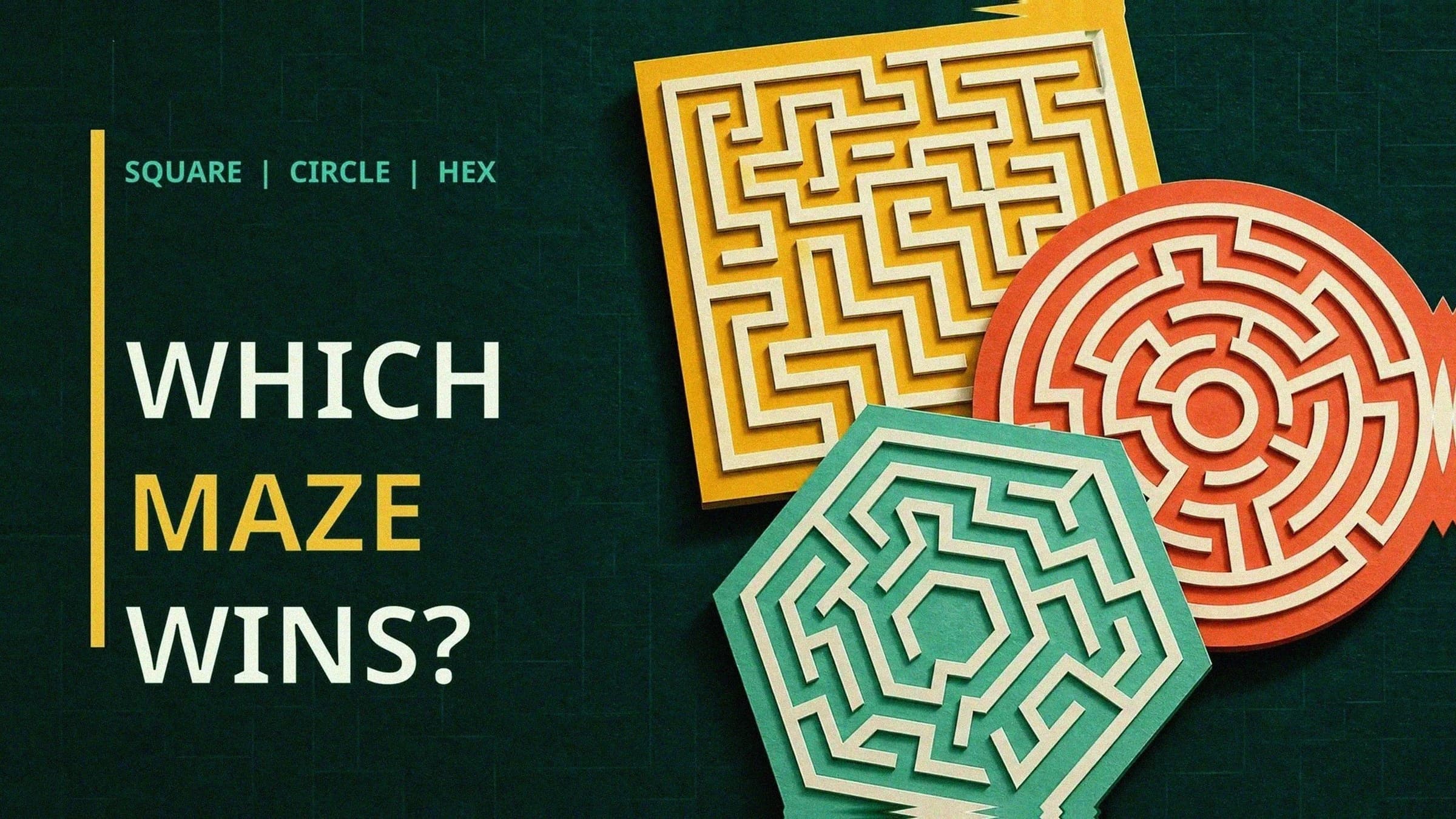 Square, circular, and hexagonal maze boards beside the words 'Which Maze Wins?'